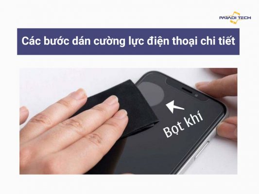 Cách dán cường lực điện thoại