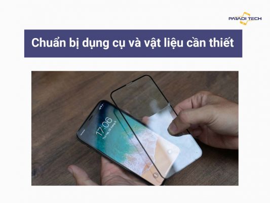 cách dán cường lực điện thoại