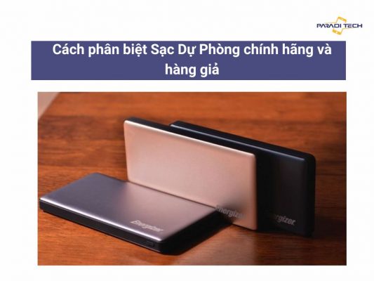 Sạc dự phòng hãng nào tốt