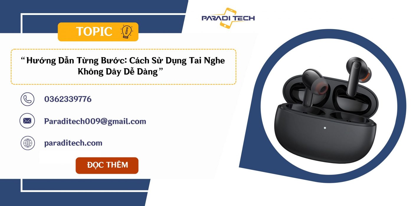 Cách sử dụng tai nghe không dây