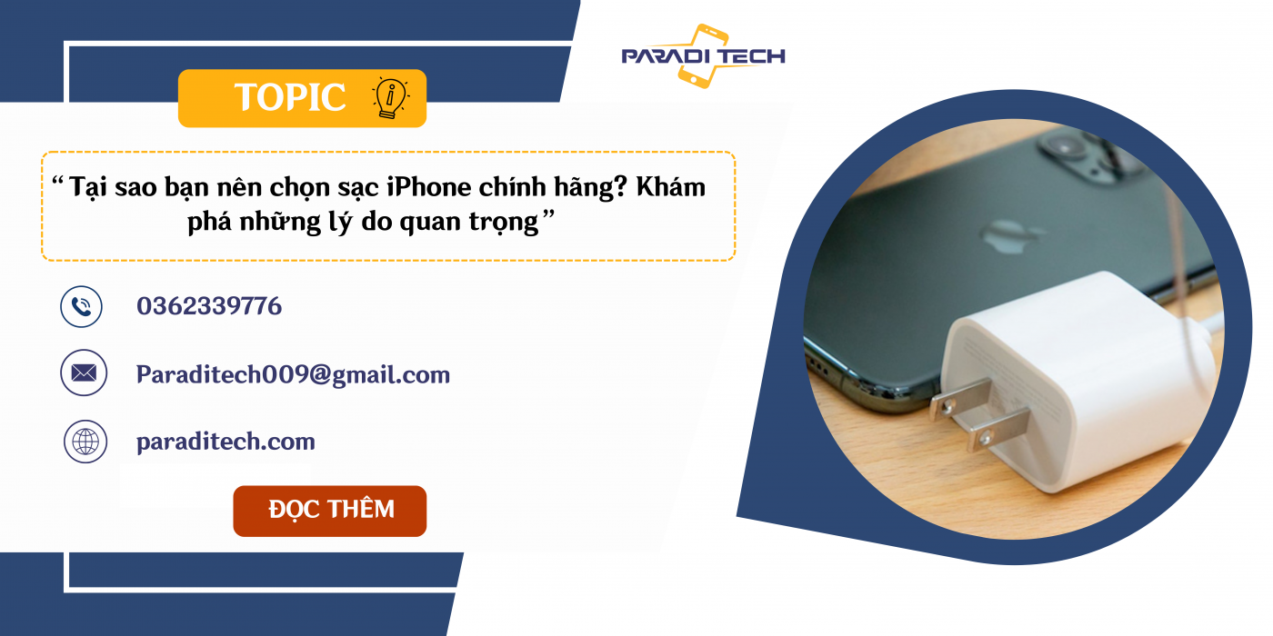 Tại sao bạn nên chọn sạc iPhone chính hãng? Khám phá những lý do quan trọng