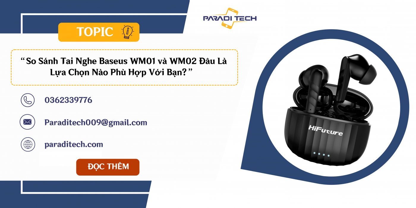 so sánh tai nghe baseus wm01 và wm02