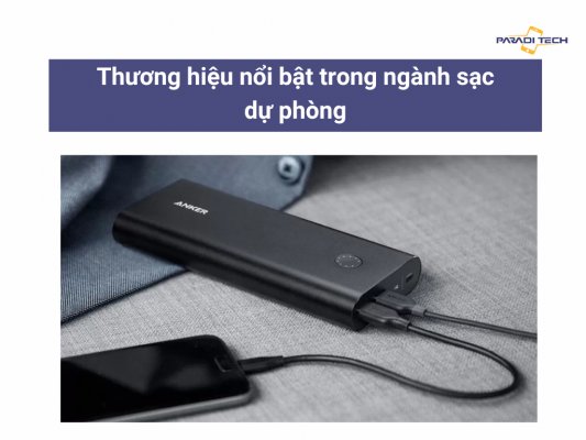 Sạc dự phòng hãng nào tốt